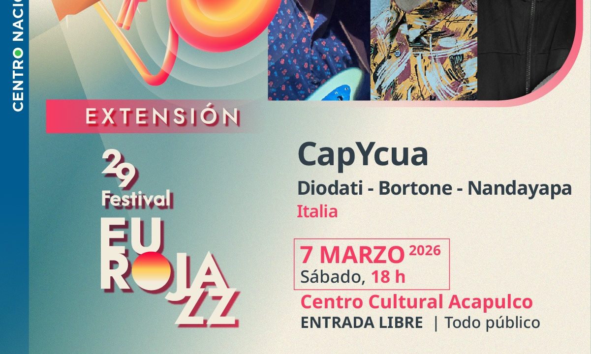 Acapulco recibirá el 29 Festival EuroJazz con la presentación de CapYcua
